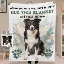 Custom Photo Hug This Blanket Know I'm Here - Personalized Customized Blanket - Memorial Gift For Pet Lovers, Pet Loss
