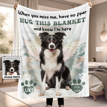 Custom Photo Hug This Blanket Know I'm Here - Personalized Customized Blanket - Memorial Gift For Pet Lovers, Pet Loss
