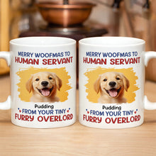 Meowy Catmas To Human Servant - Customized Personalized Mug - Christmas Gift For Pet Lovers, Cat Lovers, Dog Lovers