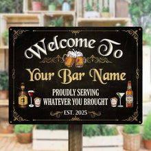 Welcome To Our Bar - Personalized Customized Metal Sign - Gift For Family Members