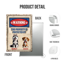 Warning This Property Is Protected By - Personalized Customized Metal Sign - Gift For Dog Lovers