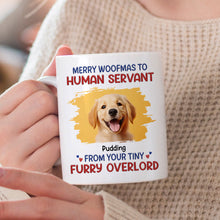 Meowy Catmas To Human Servant - Customized Personalized Mug - Christmas Gift For Pet Lovers, Cat Lovers, Dog Lovers