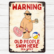 Old People Swim Here Swimming Pool Warming Sign Metal Sign Poolside Sign
