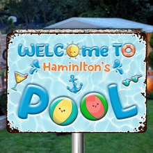 Welcome To My Pool - Personalized Custom Classic Pool Metal Signs