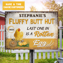 Farm Chicken Coop Sign - Fluffy Butt Hut Last One In Is A Rotten Egg - Personalized Metal Signs - Farmhouse Signs