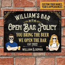 Open Bar Policy - Man Cave - Personalized Metal Sign - Welcome Sign To Bar Gift For Bar Owner, Father, Man, Friend