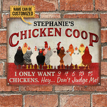 Personalized Chicken Coop I Only Want Chickens Custom Classic Metal Signs-CUSTOMOMO