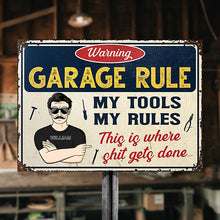 Garage Rule Warning - Gift For Dad And Grandpa - Personalized Custom Classic Metal Signs
