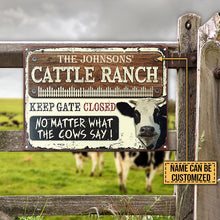 Dairy Farm Cattle Keep Gate Closed Custom Classic Metal Signs-CUSTOMOMO
