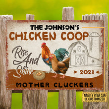Personalized Year Farm Chicken Coop Rise And Shine Customized Metal Signs, Chicken Signs