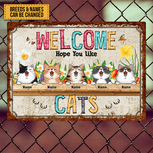 Metal Welcome Signs, Gifts For Cat Lovers, Welcome Hope You Like Cats Flower Personalized Home Signs