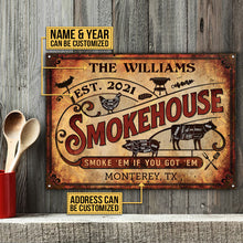 Personalized Grilling Smokehouse Got Them Customized Classic Metal Signs-CUSTOMOMO