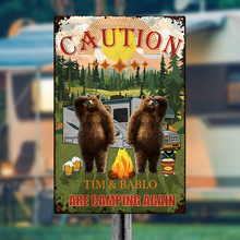 Caution We Are Camping Again Camping Sign - For Camping Lovers - Personalized Custom Classic Metal Signs