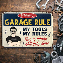 Garage Rule Warning - Gift For Dad And Grandpa - Personalized Custom Classic Metal Signs