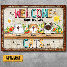 Metal Welcome Signs, Gifts For Cat Lovers, Welcome Hope You Like Cats Flower Personalized Home Signs