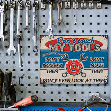 Auto Mechanic Garage Don't Touch My Tools Customized Classic Metal Signs-CUSTOMOMO