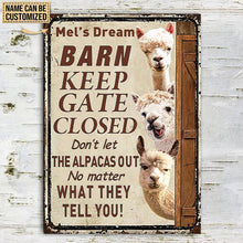 Personalized Alpaca Barn Keep Gate Closed Customized Classic Metal Signs-CUSTOMOMO