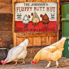 Personalized Chicken Fluffy Butt Hut Spoiled Customized Classic Metal Signs-CUSTOMOMO