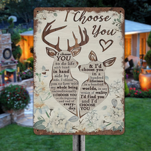 I Choose You - Deer Retro Metal Sign For Home Garden Outdoor