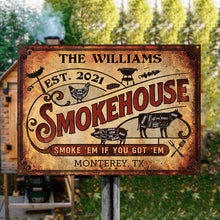 Personalized Grilling Smokehouse Got Them Customized Classic Metal Signs-CUSTOMOMO
