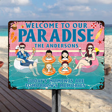 Welcome To Our Paradise - Personalized Customized Metal Sign - Gift For Family - Swimming Poolside Sign