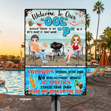 Welcome To Our Pool Relax and Soak Up The Sun - Pool Sign - Gift for Couples  Personalized Custom Metal Sign
