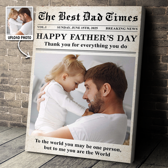 Custom Photo The Best Father Times - Personalized Customized Canvas - Father's Day Gift Ideas For Family Members, Father, Dad, Grandpa