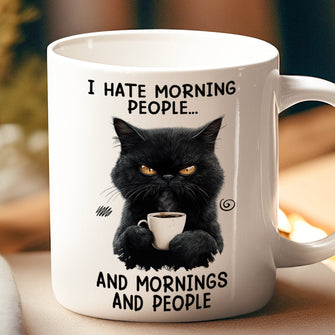 I Hate Morning - Customized Personalized Mug - Christmas Gift For Family Friend Coworkers