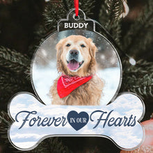 Custom Photo Forever In Our Hearts - Personalized Custom Acrylic Ornament - Best Gift For Dog Lover