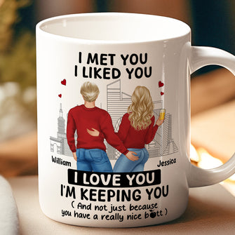 I Love You And Your Butt Too - Customized Personalized Mug - Christmas Gift For Couples, Lovers, Husband Wife