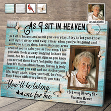 Custom Photo As I Sit In Heaven - Personalized Customized Canvas - Memorial Gift For Family Members