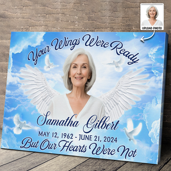 Your Wings Were Ready But I'm Not - Personalized Customized Canvas - Memorial Gift For Family Members