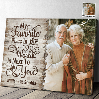 My Favorite Place Is Next To You -Upload Image Personalized Customized Canvas - Gifts For Couples, Husband Wife