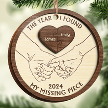 The Year I Found My Missing Piece - Personalized 2-Layered Wooden Ornament - Gift For Couple