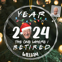 Custom Photo Year 2024 The One Where I Retired - Personalized Glass Ornament - Gift For Family