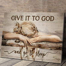 Give It To God And Go To Sleep - Personalized Canvas - Gift For Family, Friends