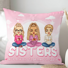 Are Always Together In Spirit - Customized Personalized Pillow - Bestie Gift For Best Friend Sister