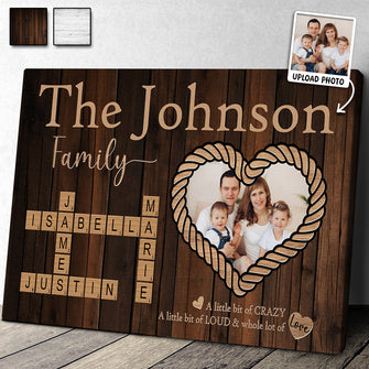 Custom Photo Family A Little Bit Of Crazy - Personalized Customized Canvas - Gift For Family Members