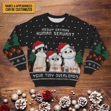 Meowy Catmas Human Servant - Ugly Sweater - Lovely Cat Christmas Gifts For Cat Lovers Personalized Custom Ugly Sweatershirt