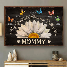 My Greatest Blessing Calls Me - Personalized Customized Canvas - Gifts For Mom, Wife, Her