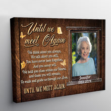 Until We Meet Again - Memorial Gifts, Personalized Custom Framed Canvas Wall Art