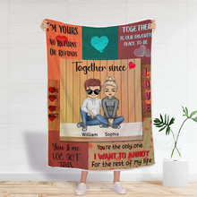 You're The Only One I Want To Annoy For The Rest Of My Lift - Gift For Couple - Personality Customized Blanket