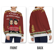 I'm Yours No Returns Or Refunds - Christmas Gift For Your Love - Personality Customized Ugly Sweater - Christmas Gift