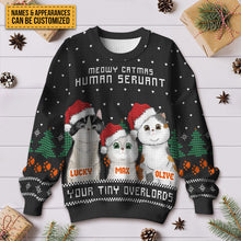 Meowy Catmas Human Servant - Ugly Sweater - Lovely Cat Christmas Gifts For Cat Lovers Personalized Custom Ugly Sweatershirt