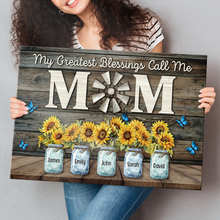 My Greatest Blessings Call Me Mom - Personalized Customized Canvas - Gift For Family Members