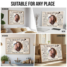 Never Left You Canvas - Customize Portrait With Mother - Sympathy Father - Rest In Peace - Loss of Mother - Personalized Customized Canvas - Gift For Father