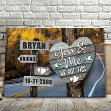 You And Me We Got This - Personalized Custom Framed Canvas Wall Art - Gifts For Couples