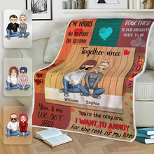 You're The Only One I Want To Annoy For The Rest Of My Lift - Gift For Couple - Personality Customized Blanket