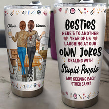 Here's To Another Year Of Us Besties Friends - Personalized Tumbler - Gift For Besties