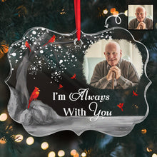 Custom Photo - I'm Stay With You - Customized Personalized Ornament - Memorial Gift For Loss